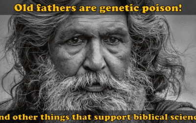 Old fathers are genetic poison