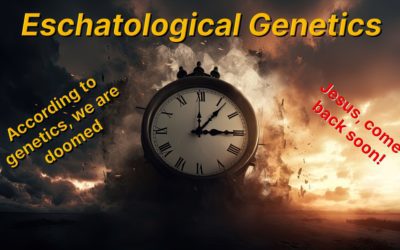 Eschatological Genetics